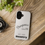 Phone Case — "Progress Over Perfection" Nexetry Est. 1995 Protective Case