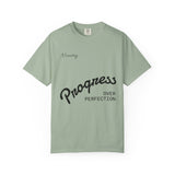 Progress Over Perfection T-Shirt — Inspirational Casual Tee