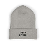 Keep Going Embroidered Cuffed Beanie — Minimal Motivational Knit Hat