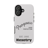 Phone Case — "Progress Over Perfection" Nexetry Est. 1995 Protective Case