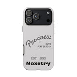 Phone Case — "Progress Over Perfection" Nexetry Est. 1995 Protective Case