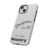 Phone Case — "Progress Over Perfection" Nexetry Est. 1995 Protective Case