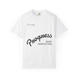 Progress Over Perfection T-Shirt — Inspirational Casual Tee