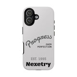 Phone Case — "Progress Over Perfection" Nexetry Est. 1995 Protective Case