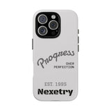 Phone Case — "Progress Over Perfection" Nexetry Est. 1995 Protective Case