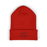 Keep Going Embroidered Cuffed Beanie — Minimal Motivational Knit Hat