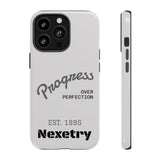 Phone Case — "Progress Over Perfection" Nexetry Est. 1995 Protective Case