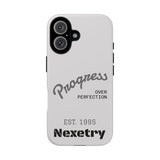 Phone Case — "Progress Over Perfection" Nexetry Est. 1995 Protective Case